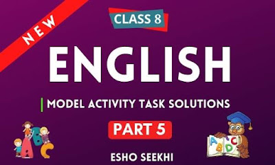 wbbse-model-activity-task-class8-english-part5-solutions-august