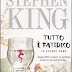 Tutto è fatidico è una raccolta di 14 storie del terrore scritte da Stephen King e pubblicate nel 2002.