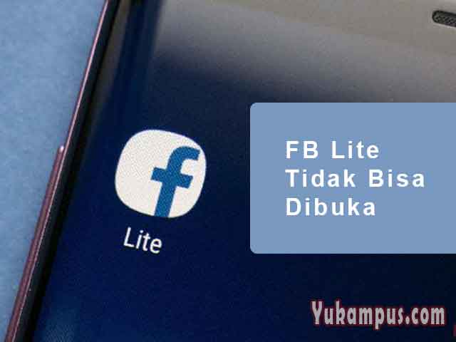 6 Cara Mengatasi Facebook Lite Tidak Bisa Dibuka Hp Android Yukampus