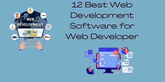 12 Best Web Development Software for Web Developers