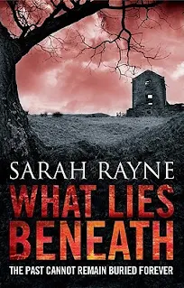 What Lies Beneath by Sarah Rayne book cover