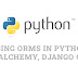 Using ORMs in Python (SQLAlchemy, Django ORM)