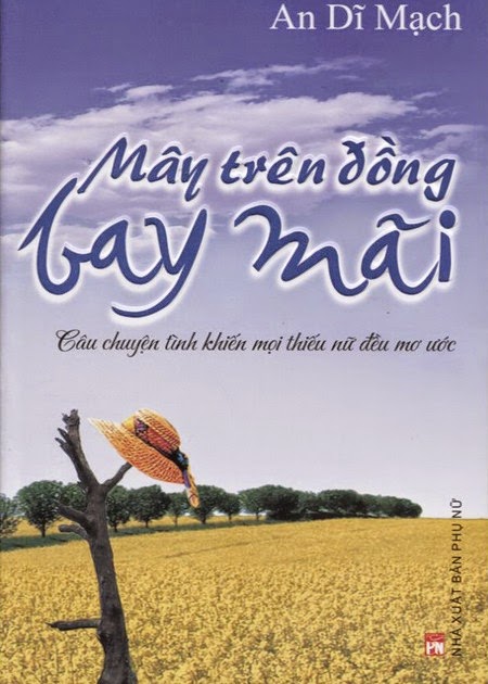 Mây Trên Đồng Bay Mãi - An Dĩ Mạch