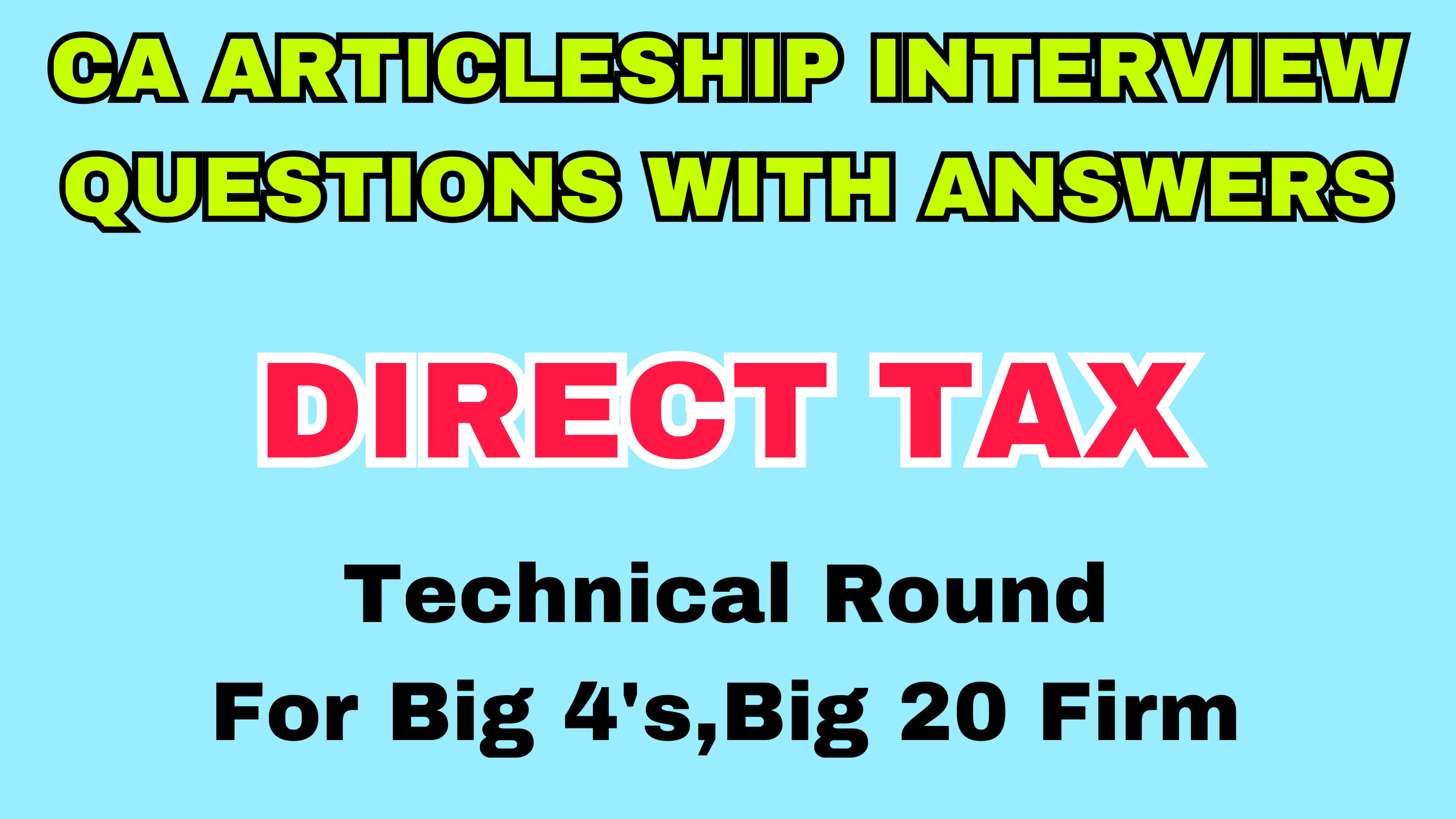 ca-articleship-direct-tax-interview-question-with-answer-for-big-4-s-and-big-20-firms-mcq-s-test