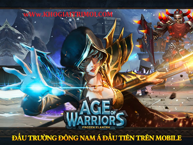 Tải game Age Of Warriors phiên bản mới nhất miễn phí cho điện thoại android, iphone