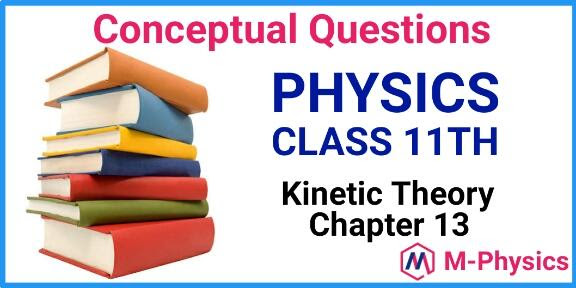 Class 11 Physics Chapter 13 Important Questions Kinetic Theory