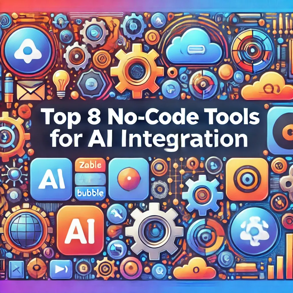 top-8-no-code-tools-for-ai-integration