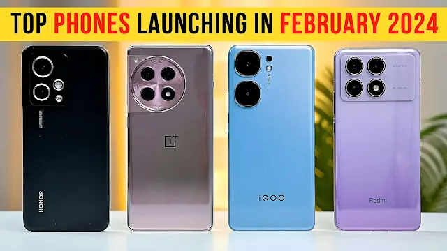 Top phones launching in February 2024