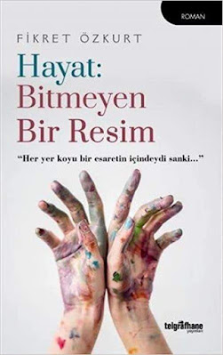 Hayat: Bitmeyen Bir Resim, Yeni Çıkan Kitaplar