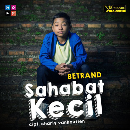 Download Lagu Betrand Peto - Sahabat Kecil