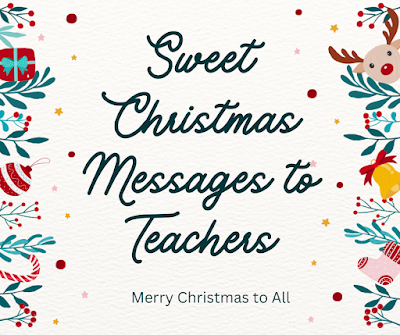 Image of Sweet Christmas Messages to Teachers