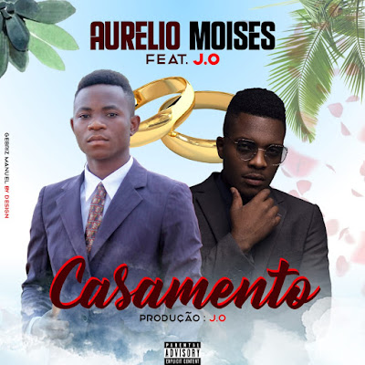 Aurelio Moises Feat. JO – Casamento ( 2020 ) [DOWNLOAD MP3]