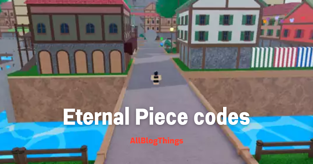 Eternal Piece codes