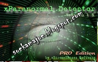 Software xparanormal detector pendeteksi hantu 2013