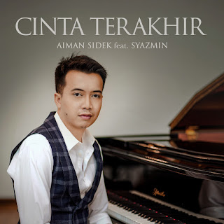 Aiman Sidek - Cinta Terakhir (feat. Syazmin) MP3