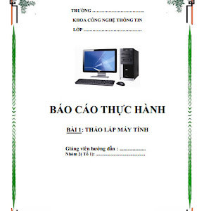 Báo cáo thực hành Tháo lắp máy tính