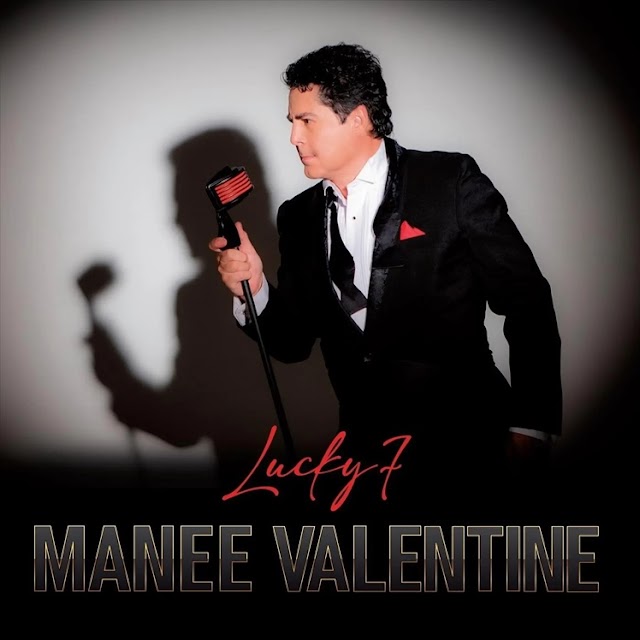 Jazz Virtuoso Manee Valentine Announces Highly Anticipated Album 'Lucky 7' Scheduled for Release on June 1, 2024