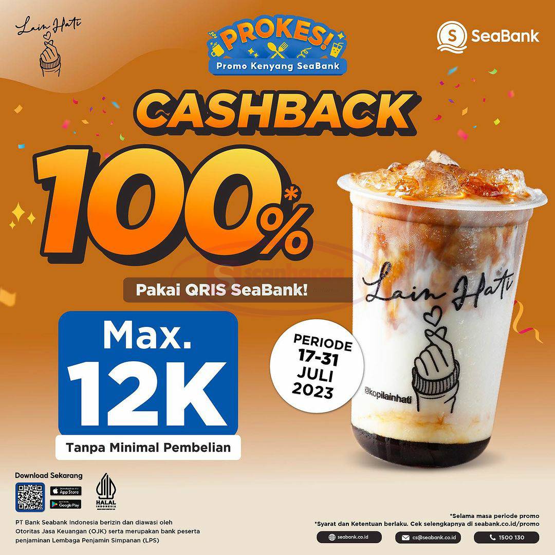 KOPI LAIN HATI Promo CASHBACK 100% Pakai QRIS SEABANK