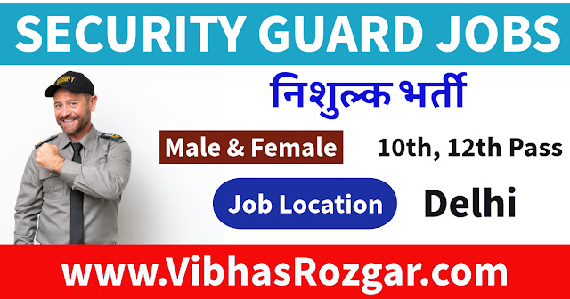 Security Guard Jobs in Delhi