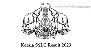 SSLC Result 2023 - Download 10th Class Result @keralaresults.nic.in
