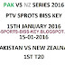 PAK vs NZ 1st T20 Cricket Match PTV Sports Biss Key 15th Jan 2016 PTV Sport New Biss Code for Pakistan vs New Zealand Series 2016 Today 15 January 2016 Paksat 1R 38.0 Deg East