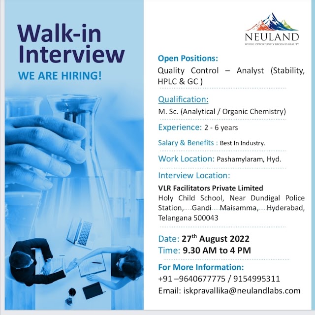Neuland Laboratories| Walk-in interview at Hyderabad for QC department on 27th Aug 2022
