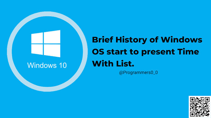Brief History of Windows OS start to present Time With List.