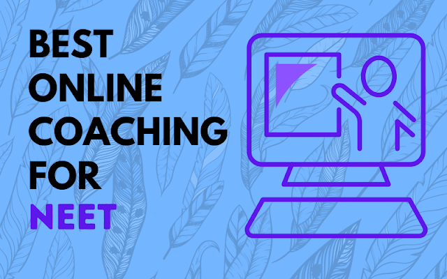 Best Online Coaching for NEET