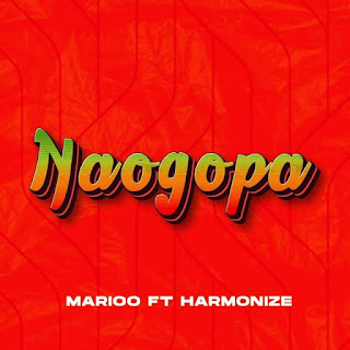 AUDIO | Marioo ft Harmonize - Naogopa (Mp3 Audio Download)