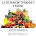 La dieta mediterranea? E' falsa!