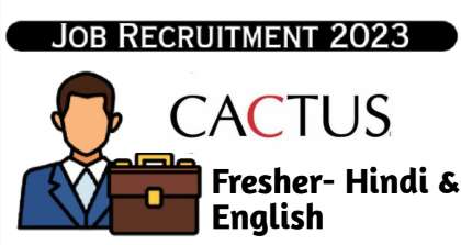 CACTUS Communications Recruitment 2023 - Interns, fresher 