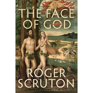 New Book Review 2019 Scruton, Roger: The Face of God