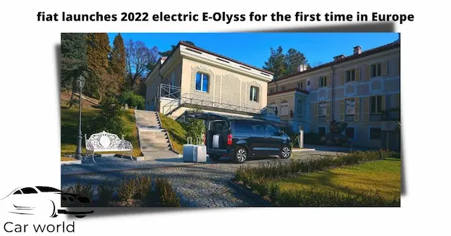 fiat launches 2022 electric E-Olyss for the first time in Europe