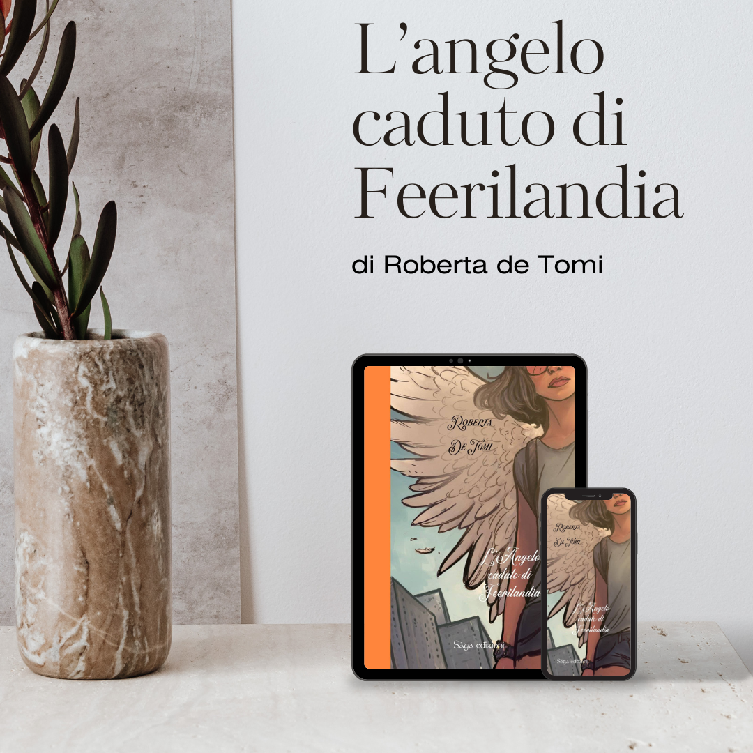 L’ANGELO CADUTO DI FEERILANDIA DI ROBERTA DE TOMI