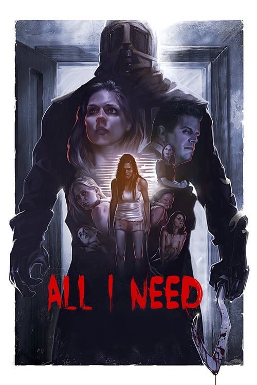 Regarder All I Need 2016 Film Complet En Francais