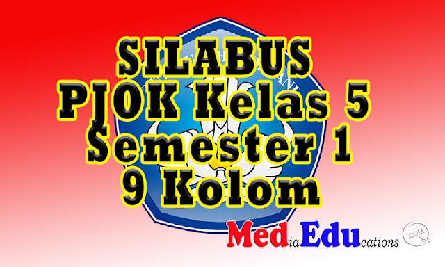 Silabus PJOK Kelas 5 Semester 1 Format 9 Kolom