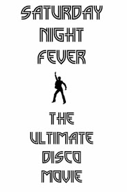 Saturday Night Fever: The Ultimate Disco Movie (2017)