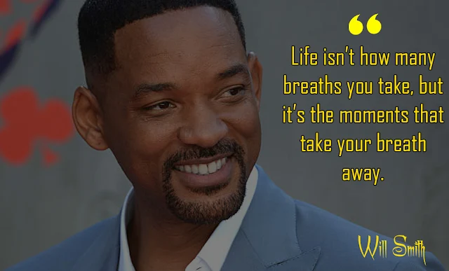 Will Smith Quotes about Life