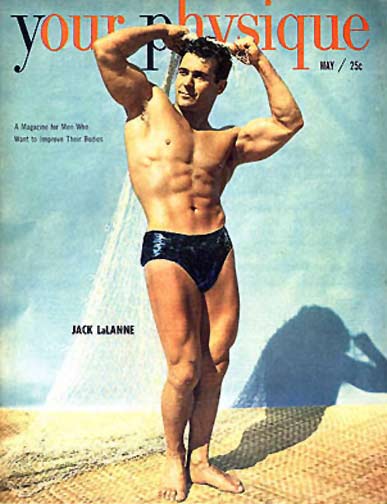 One of my earliest TV memories is of watching Jack LaLanne's daily exercise