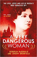 A Very Dangerous Woman by Deborah McDonald and Jeremy Dronfield (Book cover)