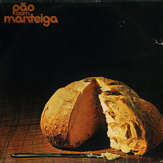 Pão Com Manteiga ‎ “Pão Com Manteiga” 1976 Brazil Prog Psych