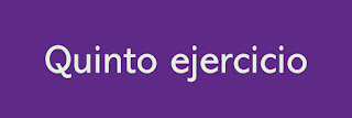 Quinto ejercicio