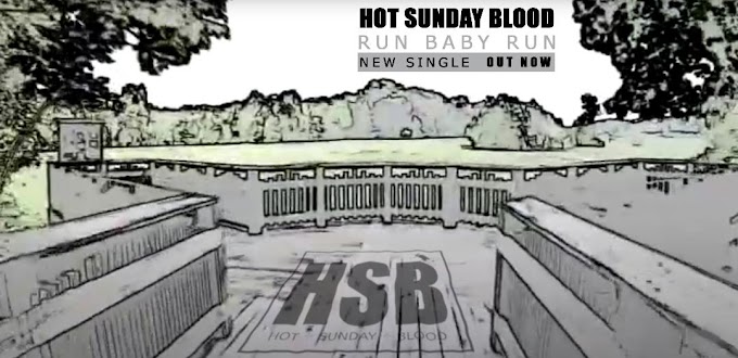 HOT SUNDAY BLOOD – νέο single "RUN BABY RUN"