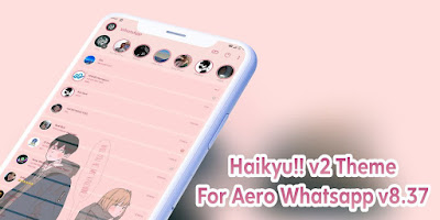 Tema Anime Haikyuu!! Untuk Whatsapp Aero Terbaru Dan Keren