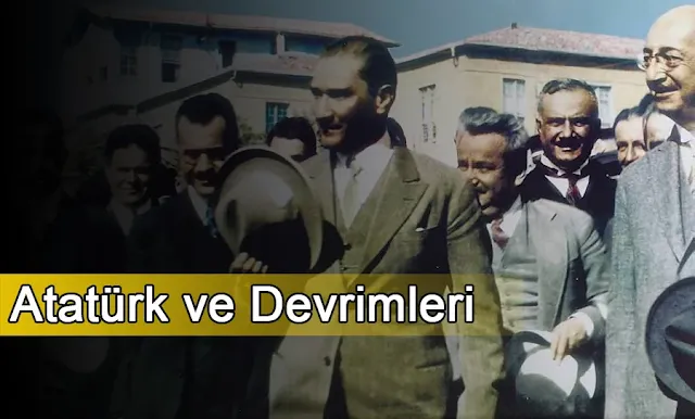 Atatürk ve Devrimleri