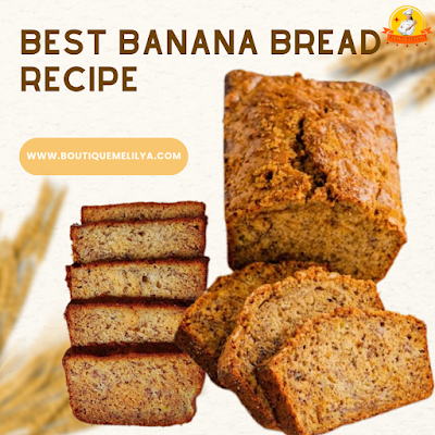 Best Banana Bread Recipe .