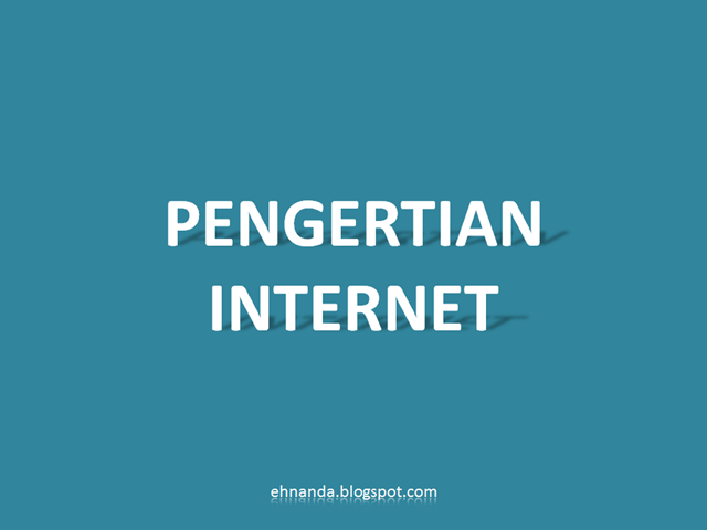 pengertian internet
