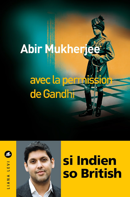 Avec la permission de Gandhi. Abir Mukherjee