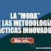 Las metodologías didácticas innovadoras (inductivas, activas...),