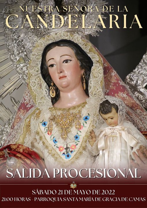 Recorrido de la Procesión de Gloria de Nuestra Señora de la Candelaria. Camas 21 de Mayo del 2022